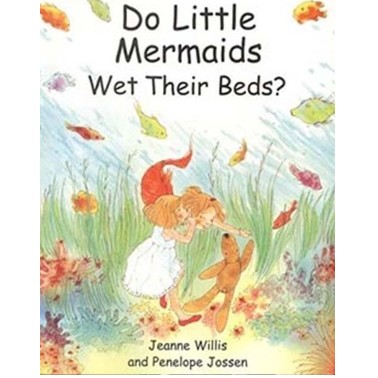 Do Little Mermaids Wet Their Beds book cover